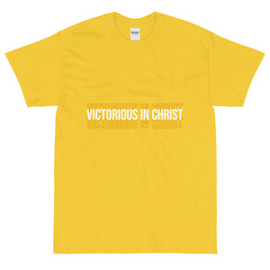 Short Sleeve (Unisex ) T-Shirt ( VICTORIOUS IN CHRIST )
