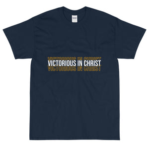 Short Sleeve (Unisex ) T-Shirt ( VICTORIOUS IN CHRIST )
